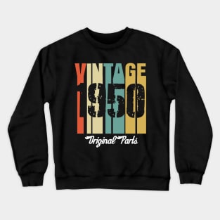 Vintage 1950 Original Parts Retro Vintage Birthday Gifts 70s Crewneck Sweatshirt